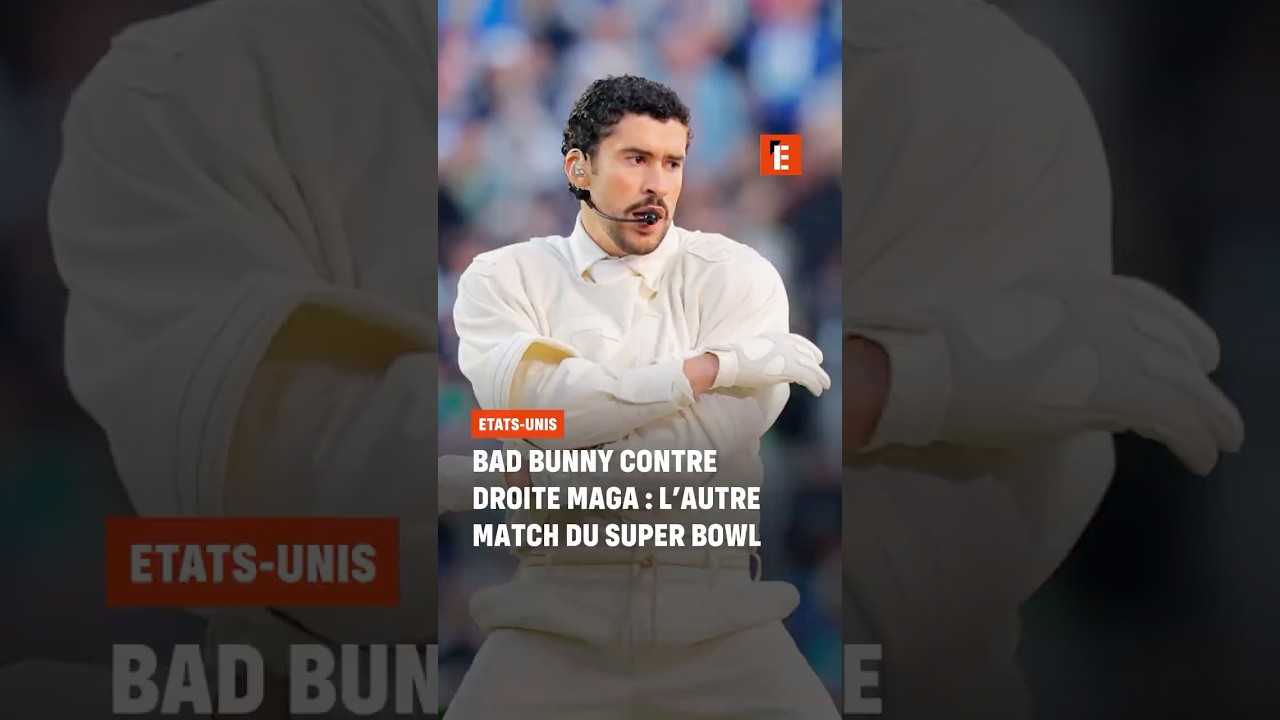 Bad Bunny contre droite Maga : l’autre match du Super Bowl