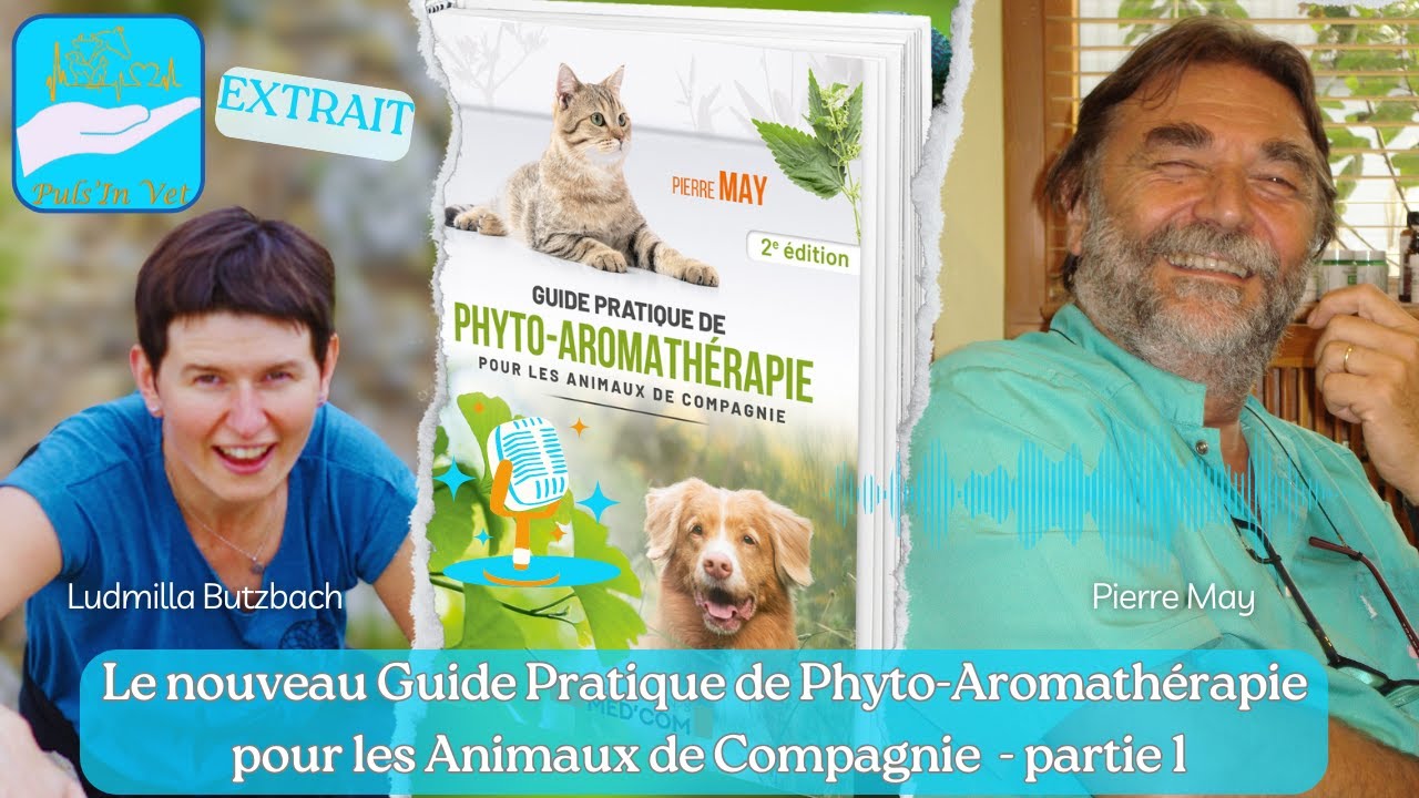 Phytothérapie vétérinaire : le guide pratique qui simplifie tout ! (Dr Pierre May)