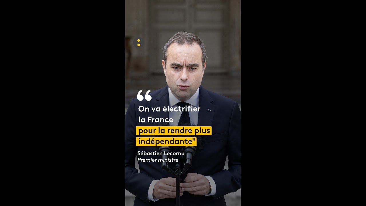 Sébastien Lecornu : "On va électrifier la France pour la rendre plus indépendante"